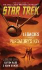 Legacies: Book #3: Purgatory's Key (Star Trek: The Original Series) By Dayton Ward, Kevin Dilmore Cover Image