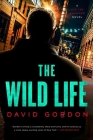 The Wild Life: A Joe the Bouncer Novel Cover Image