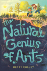 The Natural Genius of Ants By Betty Culley Cover Image
