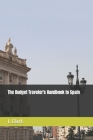 The Budget Traveler's Handbook to Spain Cover Image