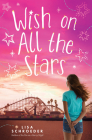 Wish on All the Stars By Lisa Schroeder Cover Image