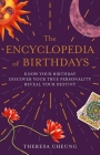 The Encyclopedia of Birthdays By Theresa Cheung Cover Image