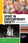 Sport in Contemporary Society: An Anthology By D. Stanley Eitzen Cover Image