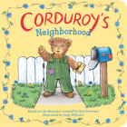 Corduroy's Neighborhood By Jody Wheeler (Illustrator), Don Freeman (Created by) Cover Image