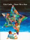 Draw Me a Star By Eric Carle Cover Image