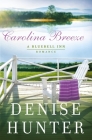 Carolina Breeze By Denise Hunter Cover Image