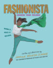Fashionista: Fashion Your Feelings By Maxine Beneba Clarke, Maxine Beneba Clarke (Illustrator) Cover Image