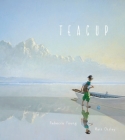 Teacup By Rebecca Young, Matt Ottley (Illustrator) Cover Image