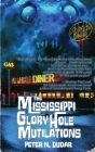 The Mississippi Glory Hole Mutilations Cover Image