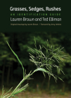 Grasses, Sedges, Rushes: An Identification Guide Cover Image