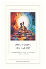 Empowering Educators: A Comprehensive Guide to Fostering Student Success Cover Image