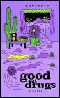 Good at Drugs By KKUURRTT, Cover Image