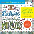 Zendoodle Colorscapes: Let Your Light Shine: Colorful Blessings to Color and Display By Patricia Hill, Deborah Muller Cover Image