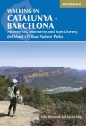 Walking in Catalunya - Barcelona: Montserrat, Montseny and Sant Llorenç del Munt i l'Obac Nature Parks Cover Image