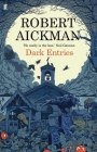Dark Entries By Robert Aickman Cover Image