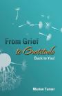 From Grief to Gratitude: Back to You! Cover Image