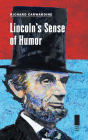 Lincoln's Sense of Humor (Concise Lincoln Library) By Richard Carwardine Cover Image