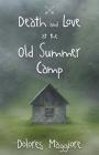 Death and Love at the Old Summer Camp Cover Image