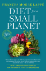 Diet for a Small Planet (Revised and Updated) By Frances Moore Lappé Cover Image