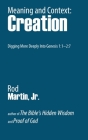 Meaning and Context: Creation By Jr. Martin, Rod Cover Image