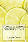 Scorze di Limone Zucchero e Sale Cover Image