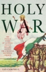 Holy War: The Untold Story of Catholic Italy's Crusade Against the Ethiopian Orthodox Church Cover Image