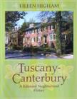 Tuscany Canterbury: A Baltimore Neighborhood History By Eileen Higham Cover Image