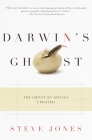 Darwin's Ghost: The Origin of Species Updated By Steve Jones Cover Image