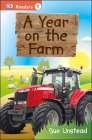 DK Readers L1: A Year on the Farm (DK Readers Level 1) By Sue Unstead Cover Image