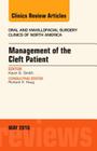 Management of the Cleft Patient, an Issue of Oral and Maxillofacial Surgery Clinics of North America: Volume 28-2 (Clinics: Surgery #28) By Kevin Smith Cover Image