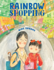 Rainbow Shopping By Qing Zhuang Cover Image