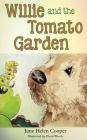 Willie and the Tomato Garden Cover Image