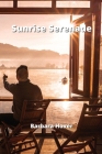 Sunrise Serenade By Barbara Hover Cover Image