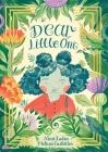 Dear Little One By Nina Laden, Melissa Castrillon (Illustrator) Cover Image