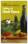 Cooking with Fernet Branca By James Hamilton-Paterson Cover Image