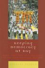 Keeping Democracy at Bay: Hong Kong and the Challenge of Chinese Political Reform Cover Image
