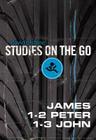 James, 1-2 Peter, and 1-3 John (Studies on the Go) By David Olshine Cover Image