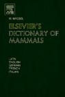 Elsevier's Dictionary of Mammals Cover Image