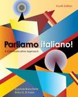 Parliamo Italiano!: A Communicative Approach [With Access Code] By Suzanne Branciforte, Elvira G. Di Fabio Cover Image