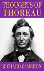 Thoughts of Thoreau By Richard Cameron Cover Image