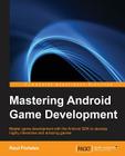 Mastering Android Game Development Cover Image