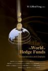 World of Hedge Funds, The: Characteristics and Analysis By H. Gifford Fong (Editor) Cover Image