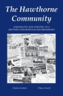The Hawthorne Community: Emergence and Survival of a Historic Indianapolis Neighborhood By Charles Guthrie, Diane Arnold Cover Image