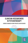 Clinician-Researchers in Psychotherapy: Careers Engaged in Both Practice and Research Cover Image
