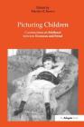 Picturing Children: Constructions of Childhood Between Rousseau and Freud Cover Image