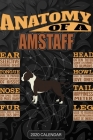 Anatomy Of A American Staffordshire Terrier: American Staffordshire Terrier 2020 Calendar - Customized Gift For American Staffordshire Terrier Dog Own By Maria Name Planners Cover Image