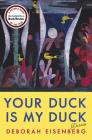 Your Duck Is My Duck: Stories Cover Image