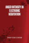 Anger Intensity in Electronic Negotiation Cover Image