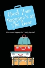 Check Your Baggage's at The Door: But excess baggage isn't only physical By William Jenkins Cover Image