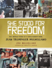 She Stood for Freedom: The Untold Story of a Civil Rights Hero, Joan Trumpauer Mulholland By Loki Mulholland, Charlotta Janssen (Illustrator) Cover Image